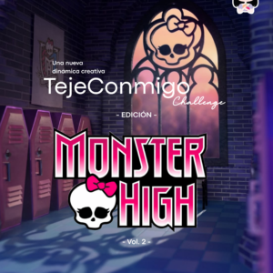 TejeConmigo Challenge “Monster High Vol. 2” – Taller Virtual
